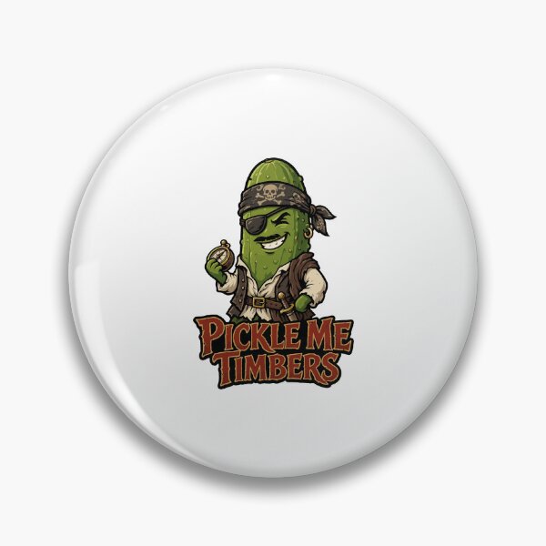 Item preview, funny inappropriate pickles Pickle Me Timbers designed and sold by Uglyandcute.