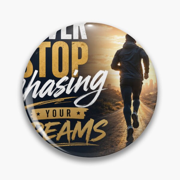 Item preview, Never Stop Chasing Your Dreams designed and sold by Suadela Branding.
