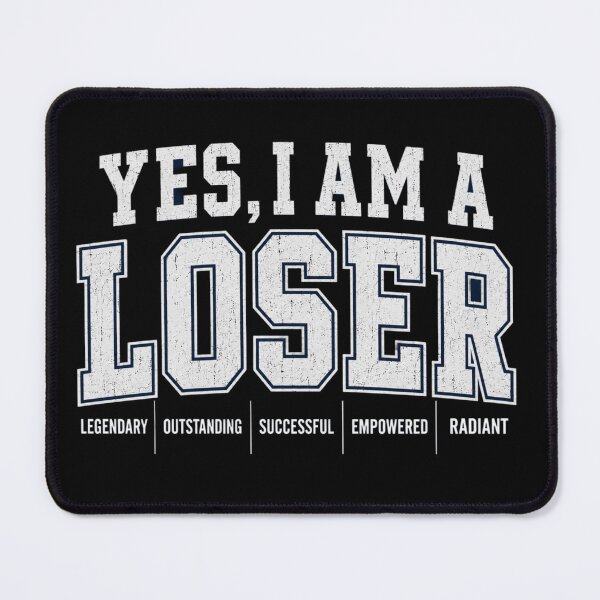 Item preview, Yes I Am A Loser - Retro Collegiate Acronym Design designed and sold by thepixelcloset.