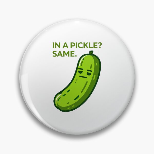 Item preview, funny inappropriate pickles In a Pickle? Same designed and sold by Uglyandcute.