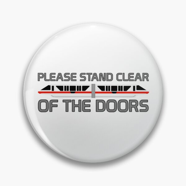Item preview, Please Stand Clear of the Doors Monorail Red designed and sold by Tnsamhooker.