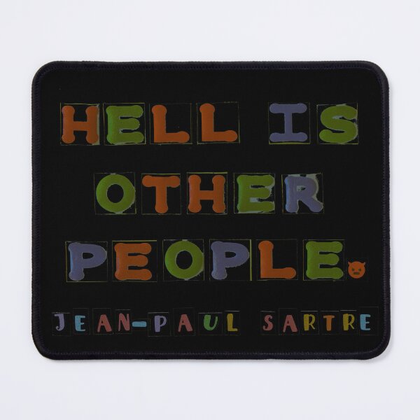 Item preview, Hell Is Other People designed and sold by LindasPhotoArt.