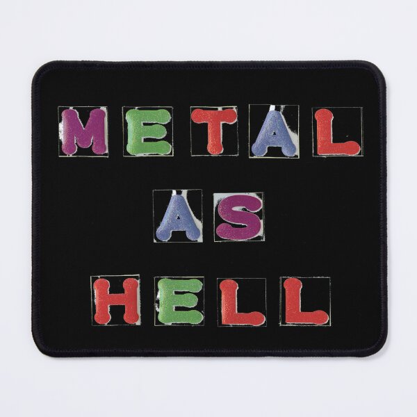 Item preview, Metal As Hell designed and sold by LindasPhotoArt.