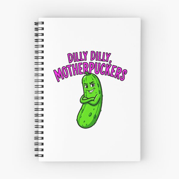 Item preview, funny inappropriate pickles Dilly Dilly, Motherpuckers designed and sold by Uglyandcute.