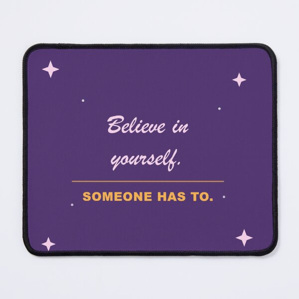 Item preview, Believe in yourself designed and sold by SLAYTHESPACE.
