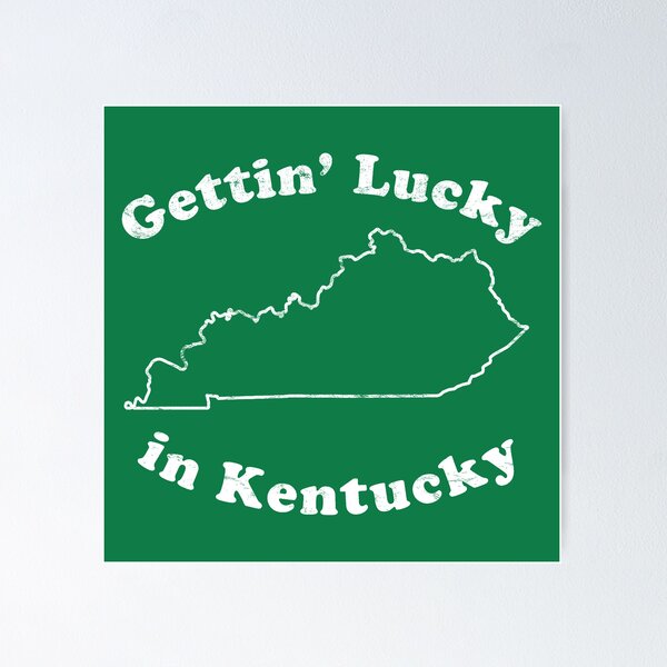 Item preview, Gettin' Lucky in Kentucky designed and sold by n0l4n.