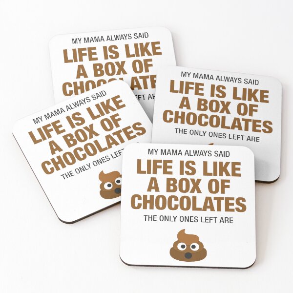 Item preview, LIFE IS LIKE A BOX OF CHOCOLATES FUNNY DESIGN designed and sold by CoolVibeStudio.
