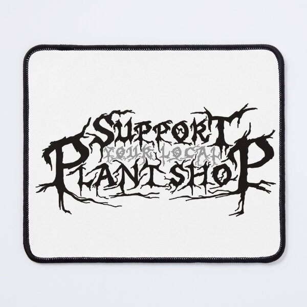 Item preview, Support Your Local Plant Shop: better for light backgrounds designed and sold by teaandcraft.