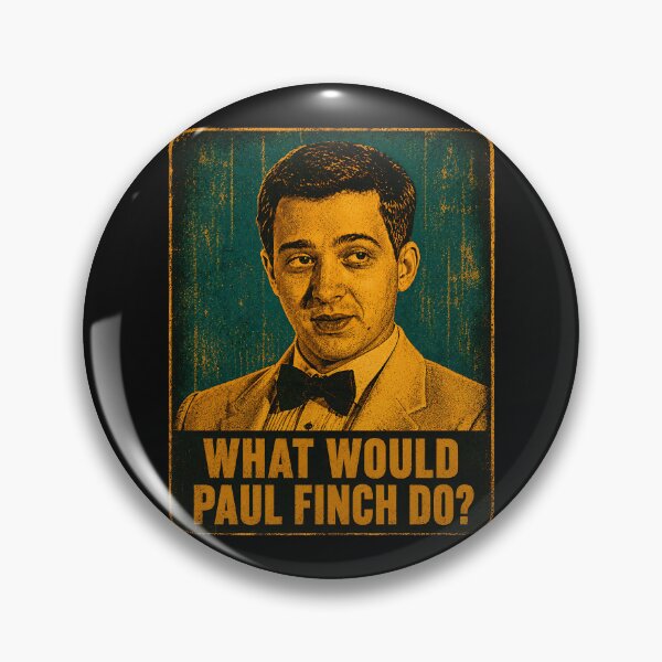Item preview, What would Paul Finch do? designed and sold by TeeCodes.