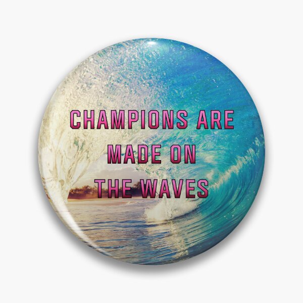 Item preview, Champions are Made on the Waves #3 designed and sold by Holy JM Designs.