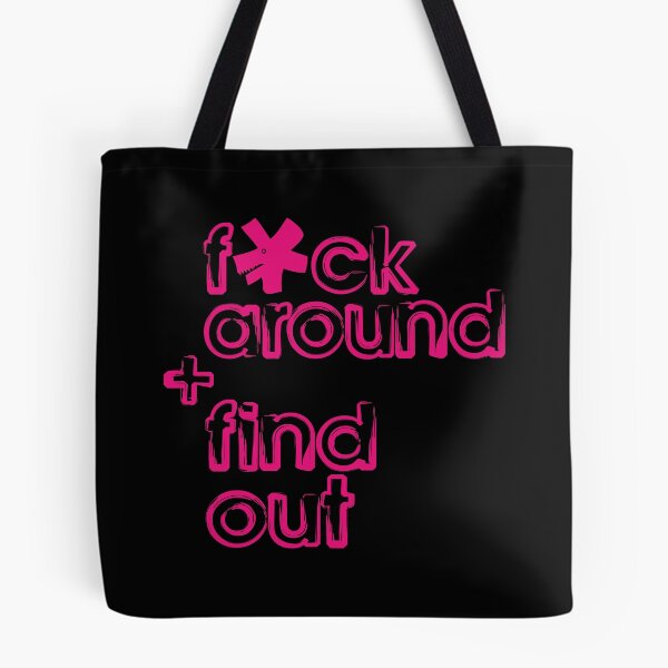 Item preview, F ck Around And Find Out Text Design Option D designed and sold by MouseDeSigns.