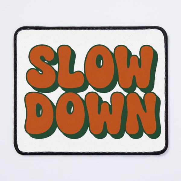 Item preview, Slow Down Retro 70s Bubble Typography Anti Hustle Graphic designed and sold by Ortsas.