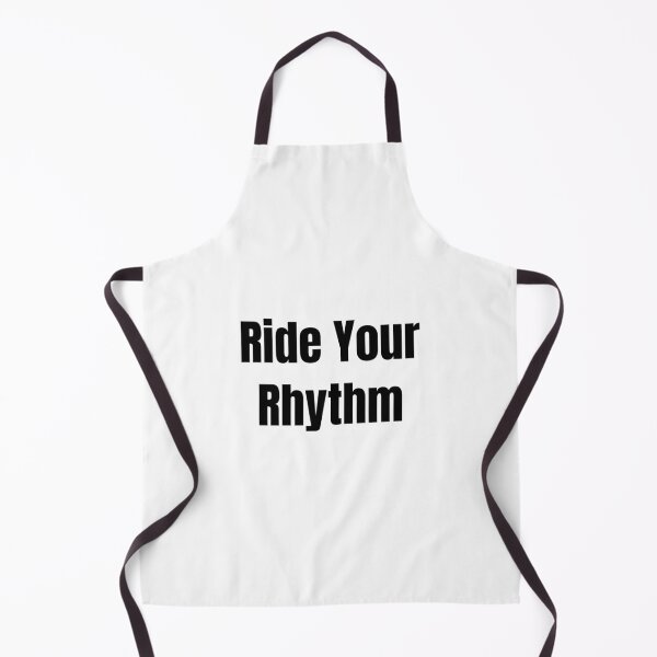 Item preview, Ride Your Rhythm (Black Text) designed and sold by QuoteeApparel.