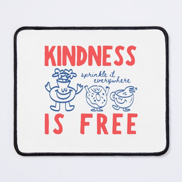 Item preview, Kindness Is Free designed and sold by To101ARt.