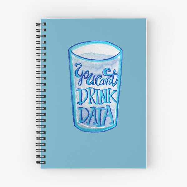 Item preview, You Can't Drink Data designed and sold by lacychenault.
