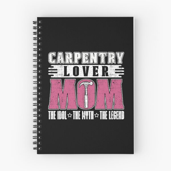 Item preview, Carpentry Lover Mom The Idol The Woodworking Lover designed and sold by tshirtconcepts.