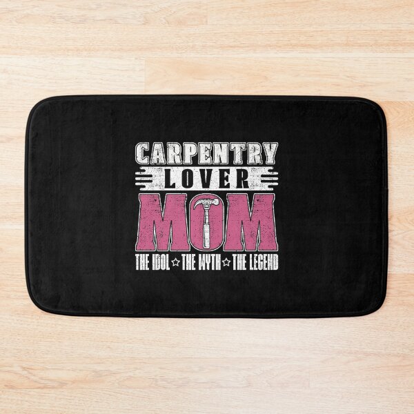 Item preview, Carpentry Lover Mom The Idol The Woodworking Lover designed and sold by tshirtconcepts.