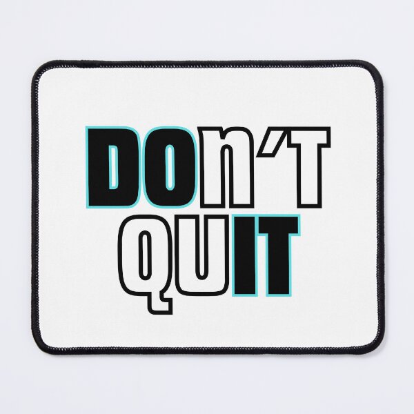 Item preview, Don’t Quit / Do It Motivational Quote designed and sold by Snedsdigital.