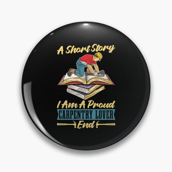 Item preview, Carpentry Lover A Short Story I Am A Carpenter designed and sold by tshirtconcepts.