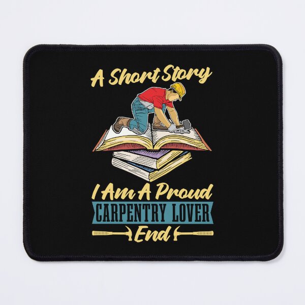 Item preview, Carpentry Lover A Short Story I Am A Carpenter designed and sold by tshirtconcepts.