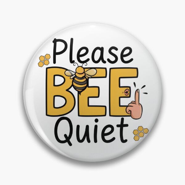 Item preview, Please Bee Quiet designed and sold by ArcticFoxStudio.