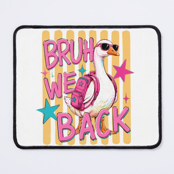 Item preview, Bruh We Back Funny Goose Aesthetic Back To School Art designed and sold by VGAfanatic.