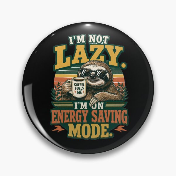 Item preview, I'm Not Lazy Sloth Coffee Design designed and sold by rendymig33.