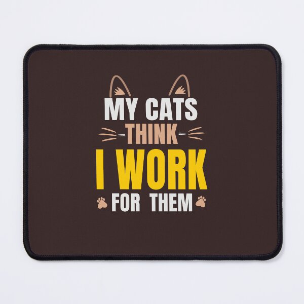 Item preview, My Cats Think I Work For Them Funny Cat Lover Typography T-Shirt designed and sold by HeartAndArtShop.