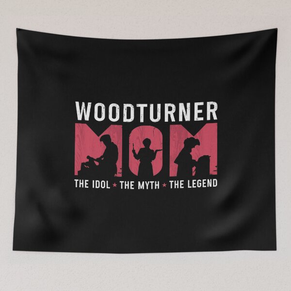 Item preview, Woodturner Mom The Idol The Myth Loves Carpentry designed and sold by tshirtconcepts.