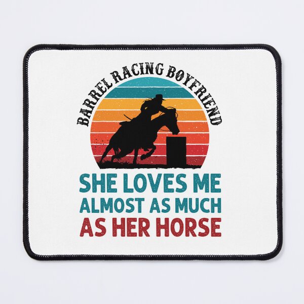 Item preview, Funny Barrel Racing Boyfriend Loves Horse designed and sold by jaygo.