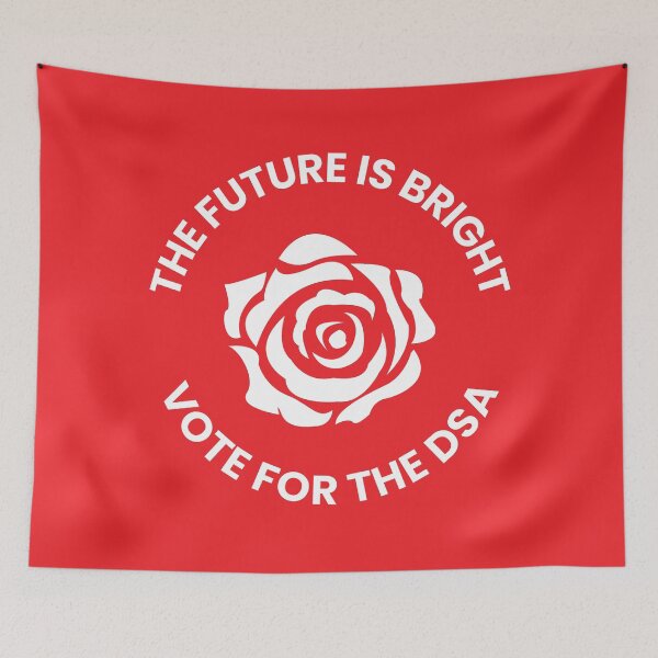 Item preview, The Future Is Bright Vote For The DSA designed and sold by Lone Frog.