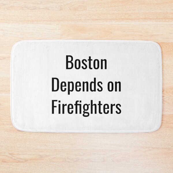 Item preview, Boston Depends on Firefighters (Black Text) designed and sold by City Makers.