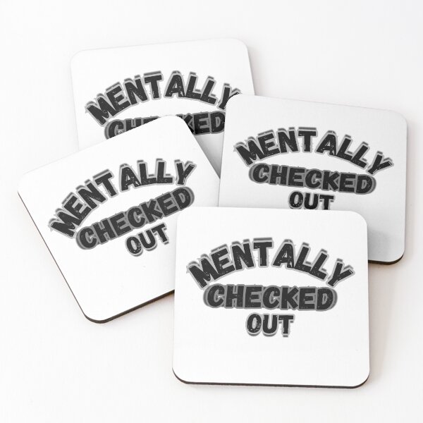 Item preview, Mentally Checked Out Distressed Text designed and sold by Snedsdigital.