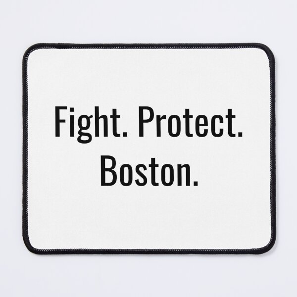 Item preview, Fight. Protect. Boston. (Black Text) designed and sold by City Makers.
