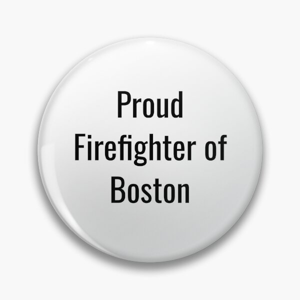 Item preview, Proud Firefighter of Boston (Black Text) designed and sold by City Makers.