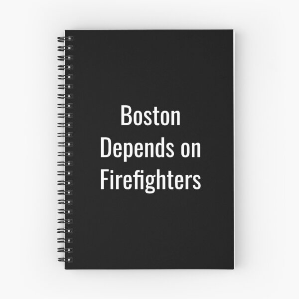 Item preview, Boston Depends on Firefighters (White Text) designed and sold by City Makers.