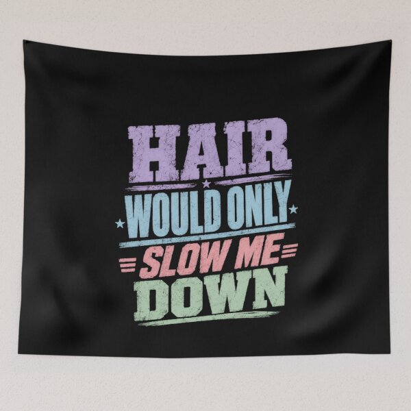 Item preview, Hair Would Only Slow Me Down Funny Bald Man Shaved Head Gift designed and sold by HumansStuck12.
