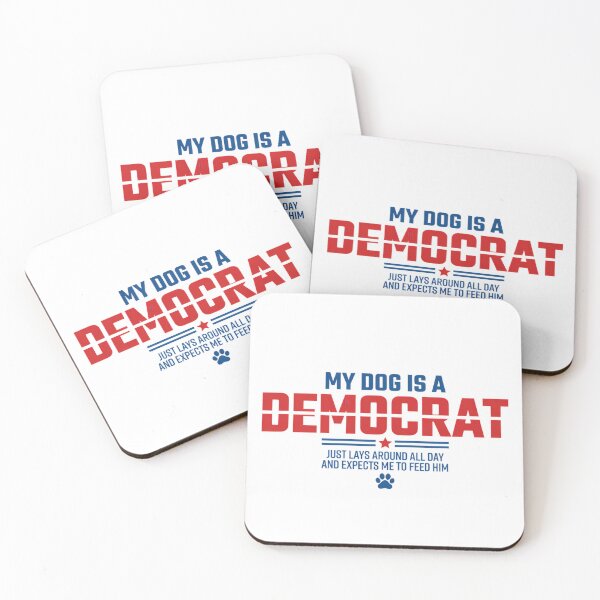 Item preview, My Dog Is A Democrat designed and sold by Millsoft.