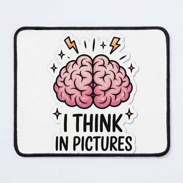 Item preview, I Think in Pictures ADHD Brain Art designed and sold by NiftyWrx.