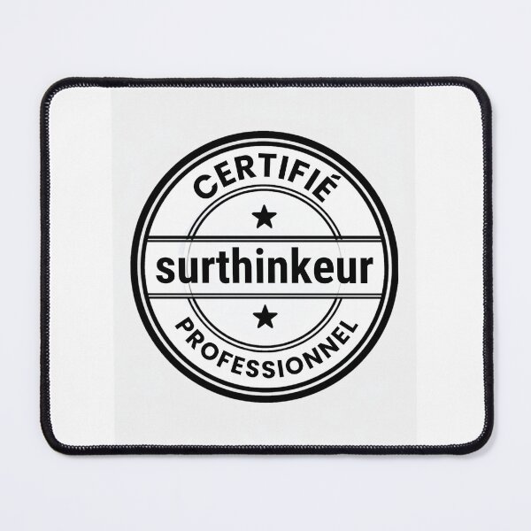Item preview, Certified Professional Surthinker designed and sold by EncreEtHumour.