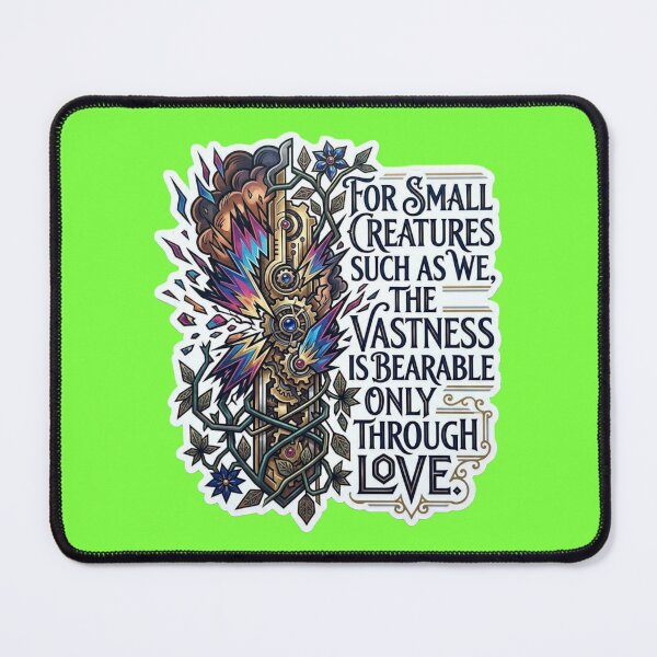 Item preview, For Small Creatures The Vastness Is Bearable Only Through Love Sticker designed and sold by Scro-Ciob-Shop.