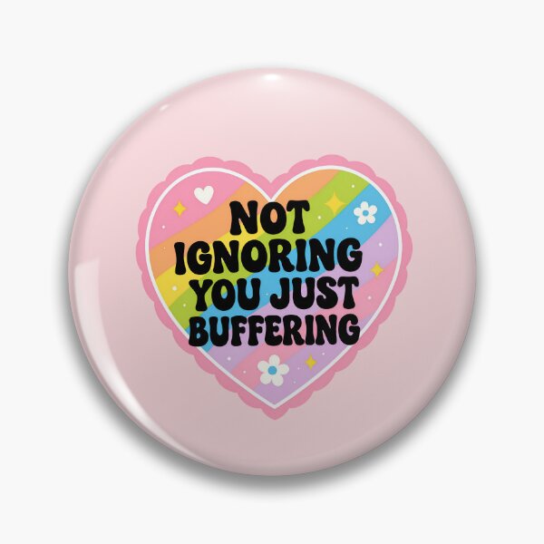 Item preview, Buffering Heart Funny Introvert Mental Health Social Anxiety Quote designed and sold by ronakris009.