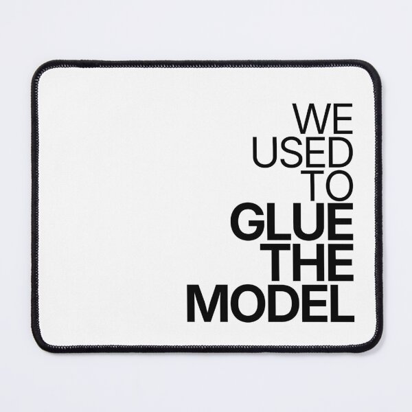 Item preview, We Used To Glue The Model designed and sold by TheRulingPen.