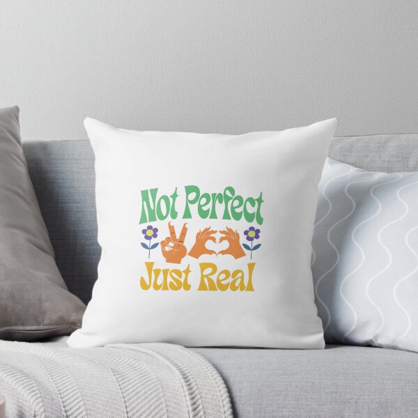 Item preview, Not Perfect Just Real – Authentic Self-Love Typography Design designed and sold by Amsafjol.