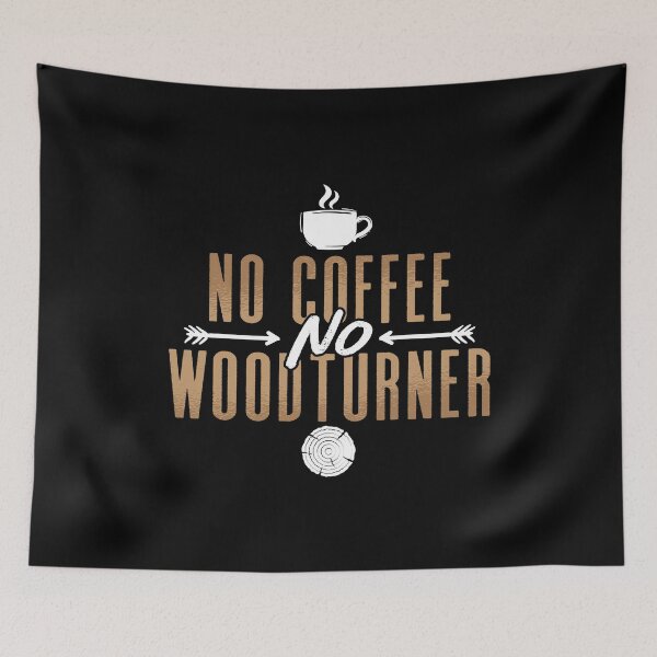 Item preview, Woodturner No Coffee No Woodworking Coffee Lover designed and sold by tshirtconcepts.