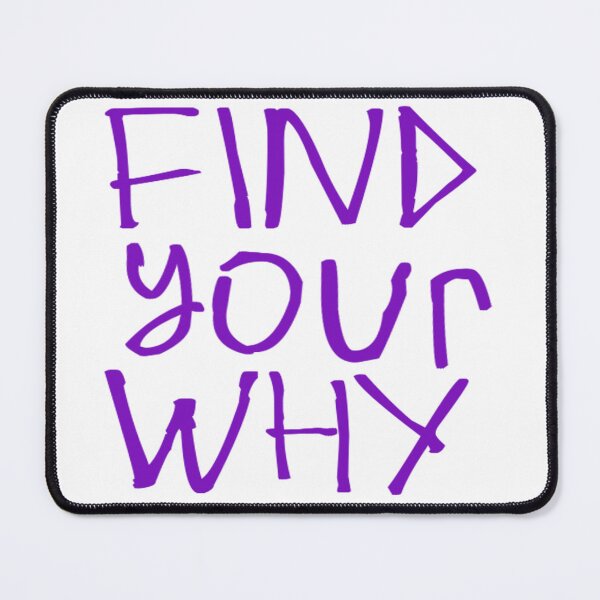 Item preview, Find Your Why designed and sold by kinpirks.