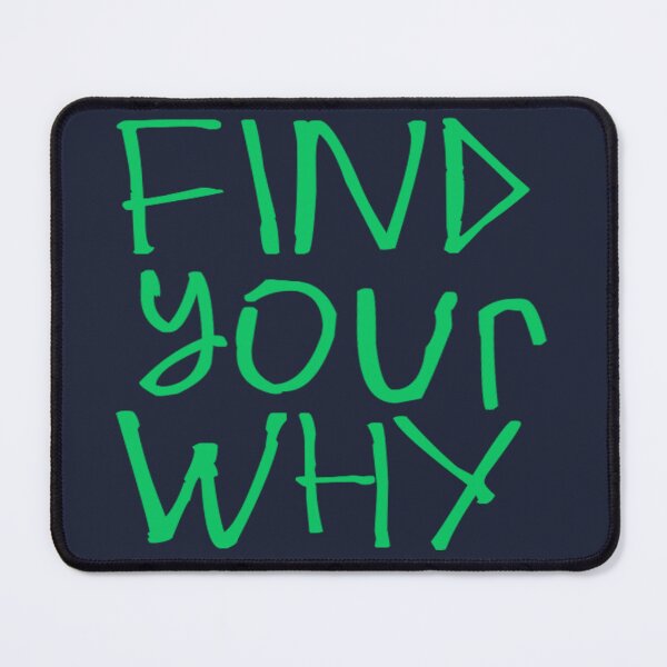 Item preview, Find Your Why designed and sold by kinpirks.