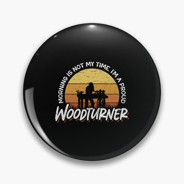 Item preview, Woodturner Morning Is Not My Time I'm A Woodworker designed and sold by tshirtconcepts.