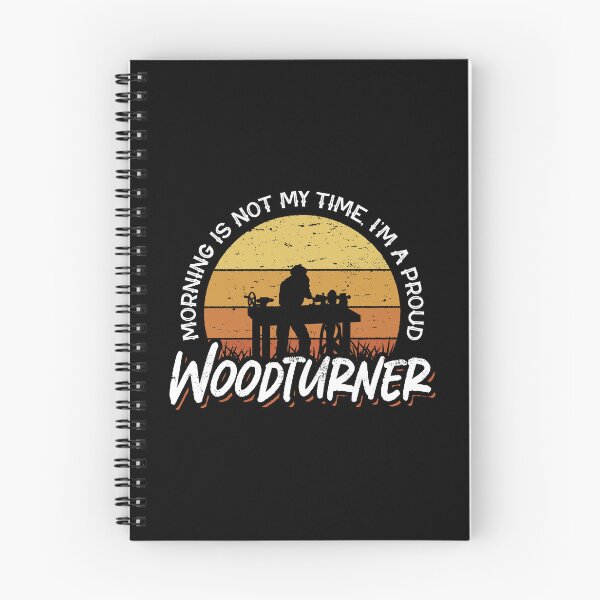 Item preview, Woodturner Morning Is Not My Time I'm A Woodworker designed and sold by tshirtconcepts.
