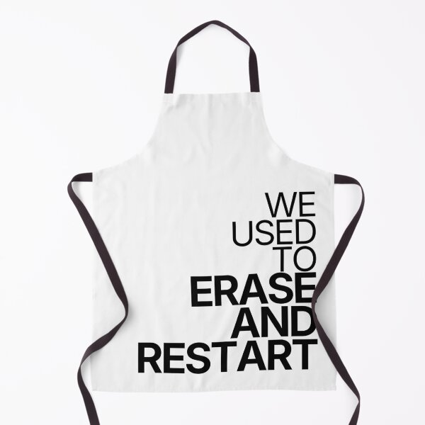 Item preview, We Used To Erase And Restart designed and sold by TheRulingPen.